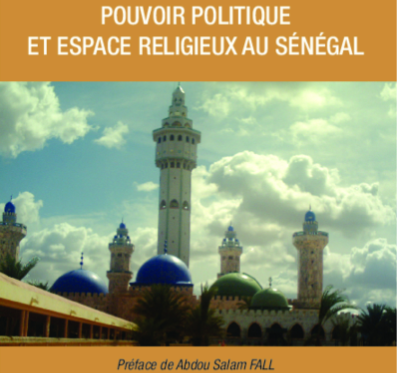 Gouvernance Sénégal - Relations pouvoir politique et autorités religieuses